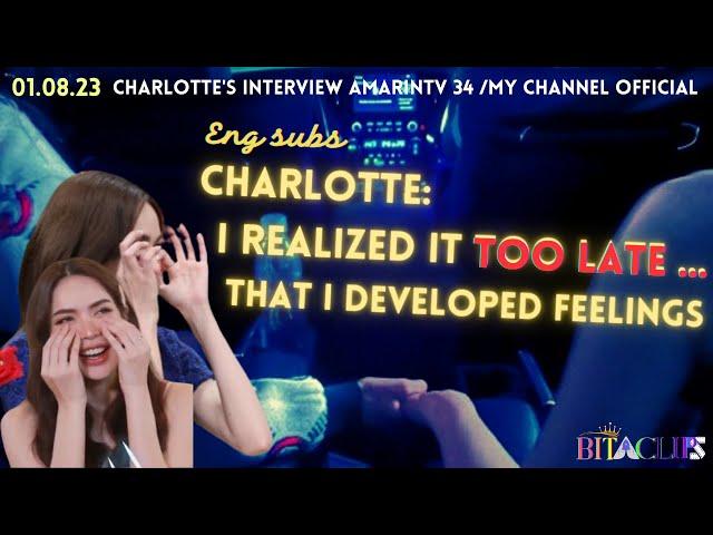 [ENG SUB] Charlotte :Realized TOO LATE feeling for ENGFA P1 #englot #อิงล็อต #charlotteaustin #engfa