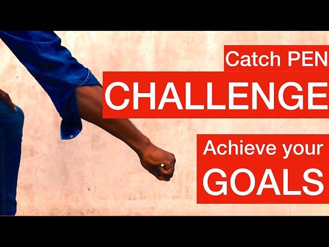 Goal setting and achieving motivation for employees | Catch Pen Challenge | Achieve your goals