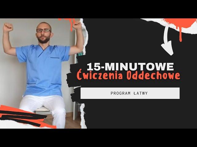 Ćwiczenia oddechowe - PROGRAM ŁATWY (15 minut)