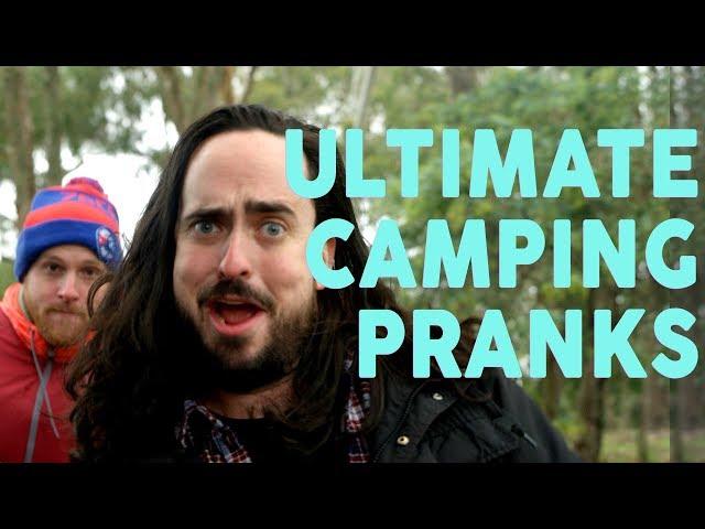 Ultimate Camping Pranks