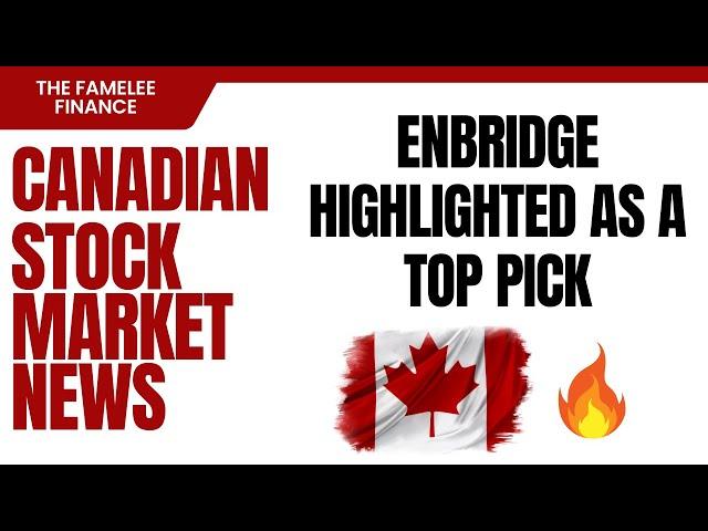  ALERT: Canadian Stocks Being OVERLOOKED! | Enbridge Top Pick + Element Fleet GAINS!