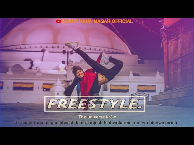 RANA || Sagar rana magar | The universe kr3w freestyle dance video