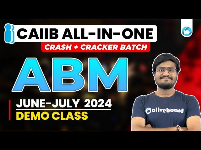 CAIIB July 2024 | CAIIB ALL-IN-ONE BATCH | ABM DEMO CLASS|ABM By Shubham Sir |CAIIB Exam Preparation