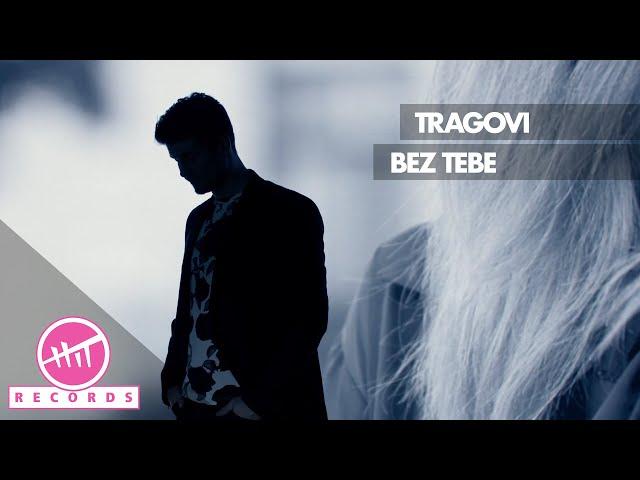 Tragovi - Bez tebe (OFFICIAL VIDEO)