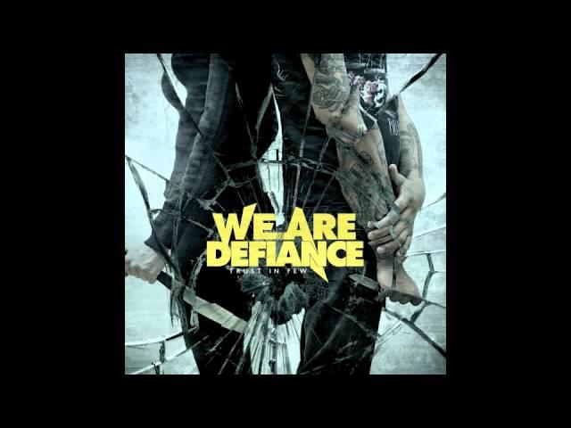 WE ARE DEFIANCE - Sincerity