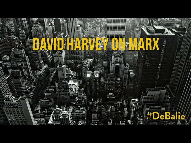 David Harvey on Karl Marx