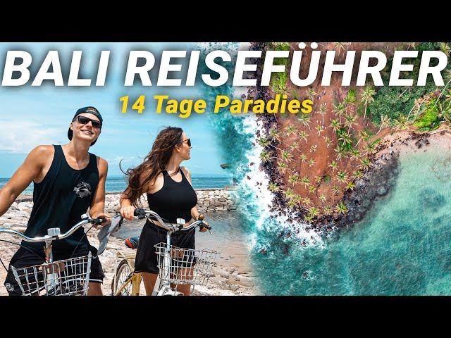 DEIN ULTIMATIVER BALI URLAUB in 2024 (14 Tage Bali Reiseroute + Tipps)