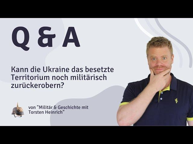 Kann die Ukraine das besetzte Territorium noch militärisch zurückerobern?