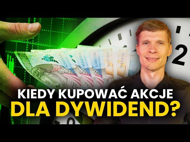 Chcesz kupić akcje dla dywidendy? Oto najlepszy moment!