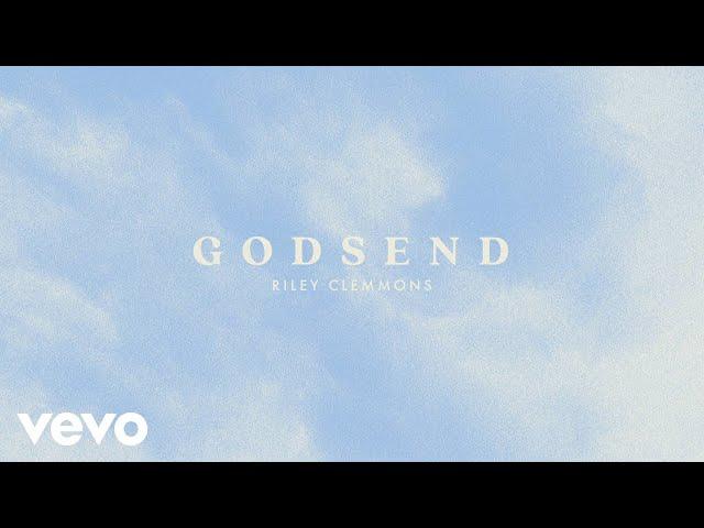 Riley Clemmons - Godsend (Audio)