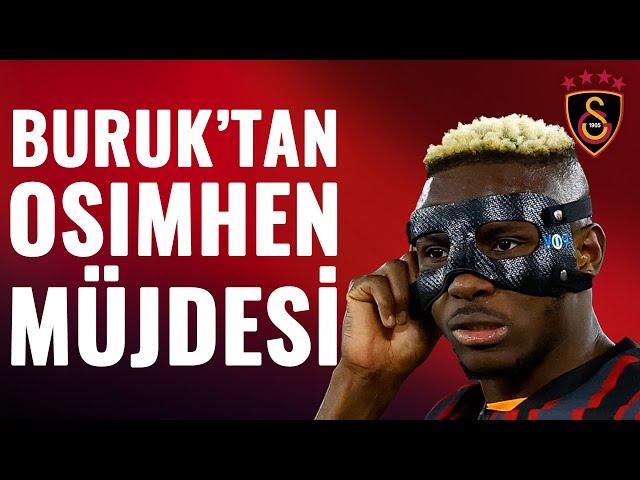 Okan Buruk'tan Galatasaray Taraftarına Victor Osimhen Müjdesi: "Bonservisini Almak İçin..."