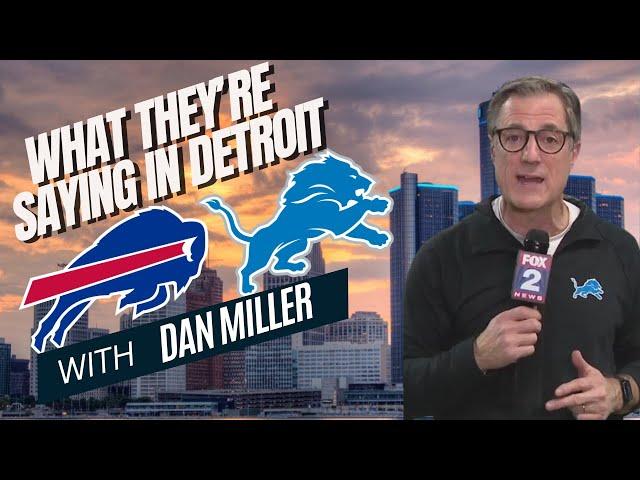 What they're saying in DETROIT about BILLS vs LIONS w/ Dan Miller