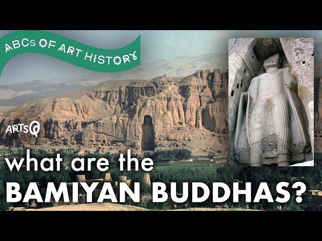 What are the BAMIYAN BUDDHAS in Afghanistan? | Art Lost to Destruction