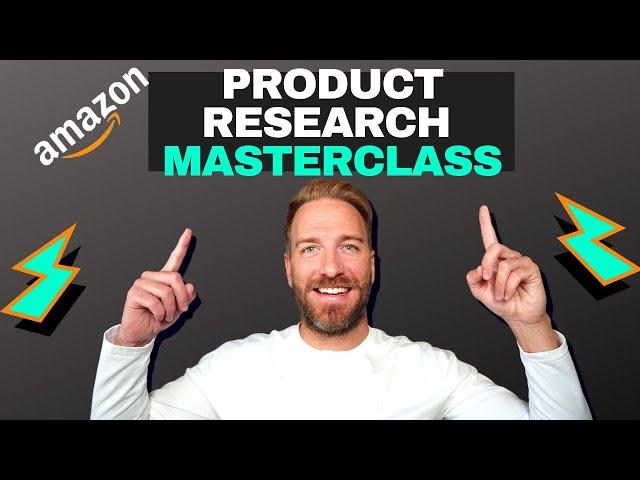 COMPLETE Amazon FBA Product Research Step by Step Tutorial 2021 [MASTERCLASS]