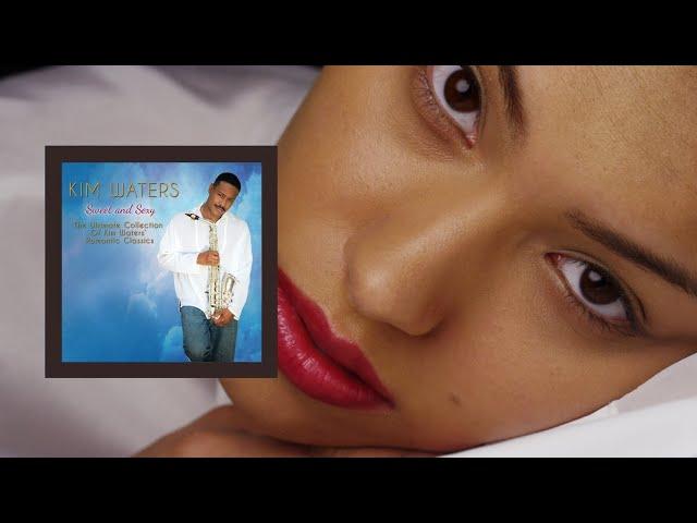 Kim Waters - I Want You Tonight - Sweet & Sexy The Ultimate Collection of Romantic Classics