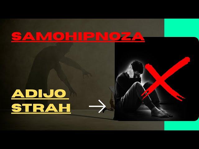 ADIJO STRAH - samohipnoza