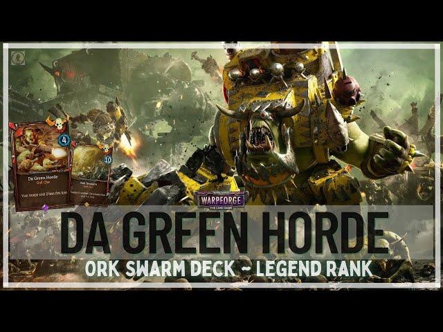 Da Green Horde - Ork Swarm Deck (Legend Rank)