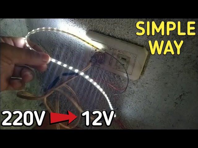 How to Connect 12V LED to 220 AC "Step by step"