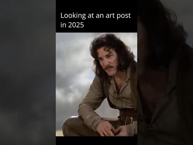 Looking at an art post in 2025 #aiart #princessbride #notaiart #traditionalart