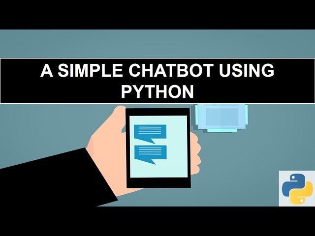 | A simple chatbot using python | | AK |