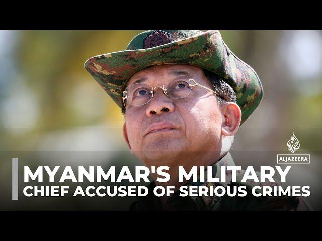 ICC prosecutor seeks warrant: Myanmar's military chief accused of serious crimes