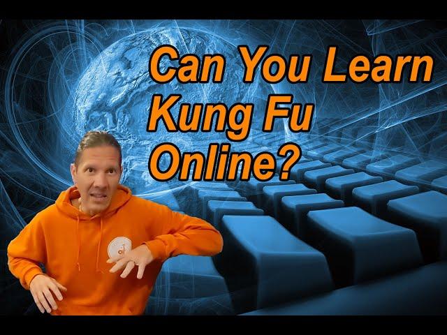 Can I learn Kung Fu Online?