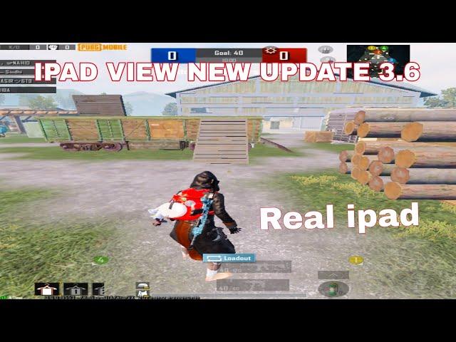 Ipad View In Mobile   Ipad View New Update 3.6  Pubg Mobile New Update 3.6 Ipad View