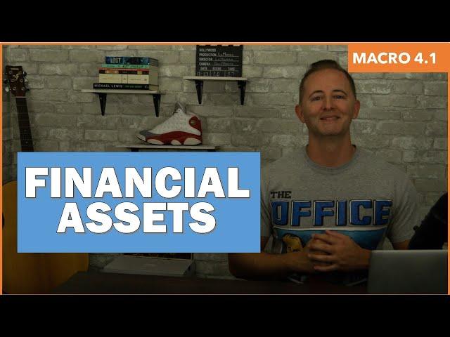 Macro 4.1 - Financial Assets - NEW!