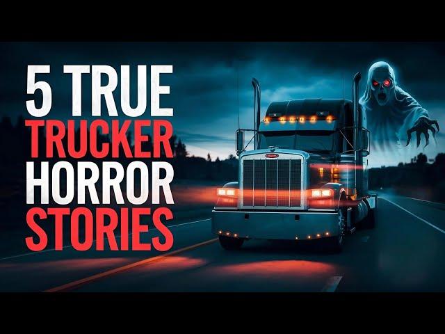 5 TRUE Trucker Horror Stories। You won't believe it 