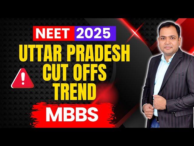 Uttar Pradesh NEET Govt. College Cut Offs Revealed! | Category Wise | All Quotas Included