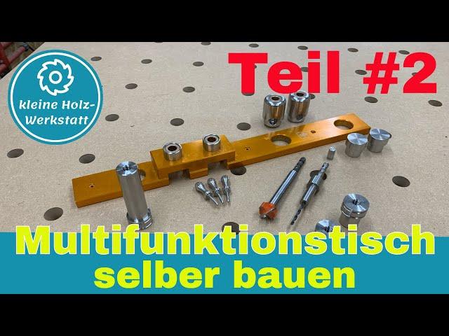 Multifunktionstisch / Lochplatte selber bauen Teil#2⎜Parf Guide System #2⎜kleine holzwerkstatt