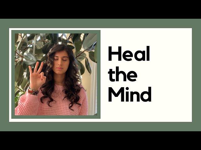 Healing the Mind (Grounding Technique)