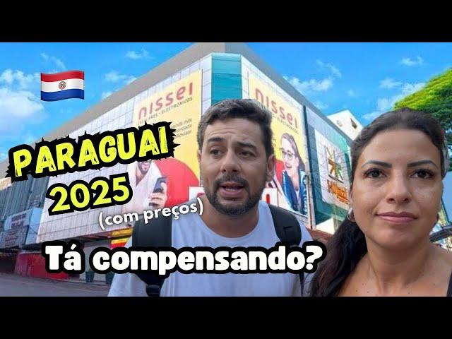 AINDA VALE A PENA COMPRAR NO PARAGUAI? JANEIRO 2025 (COM PREÇOS) 