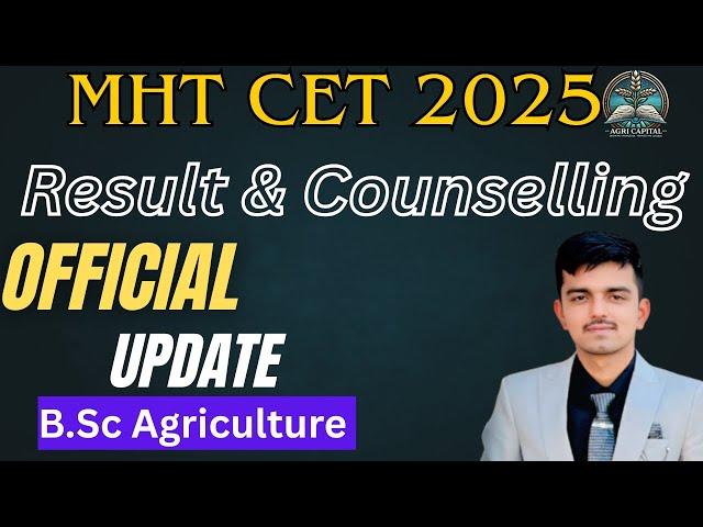 MHT CET Result Update & MHT Counselling update MHT CET Bsc Agriculture Counselling