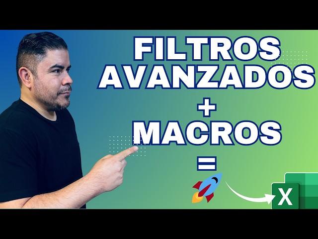 Filtros Avanzados en Excel: Botón vs. Filtrado Dinámico (Macro gratis)