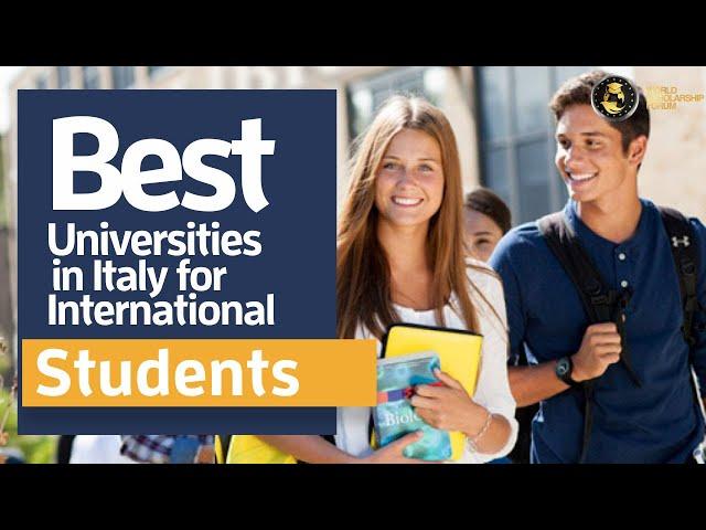 5 Best Universities in Italy for International Students