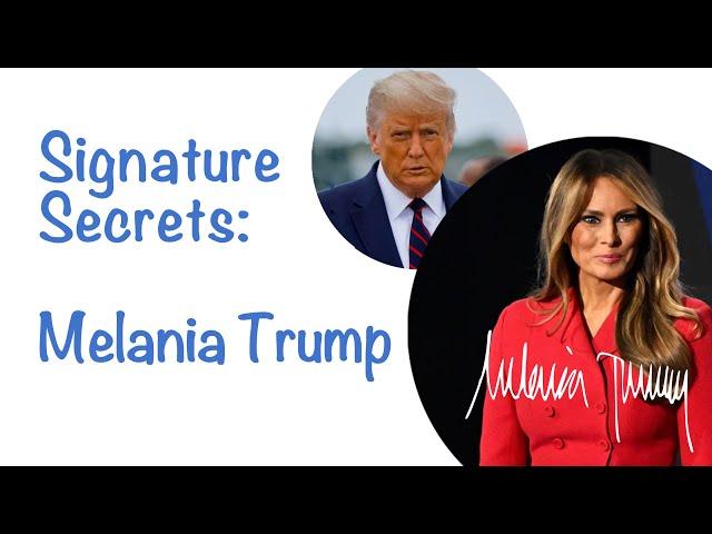 Signature Secrets:  Handwriting Analysis of Melania Trump #handwritinganalysis #graphology