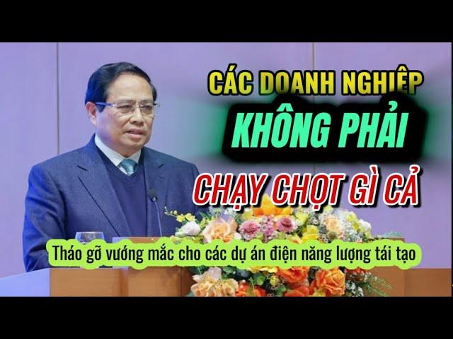 Thủ tướng phát biểu tại Hội nghị tháo gỡ vướng mắc cho các dự án điện năng lượng tái tạo