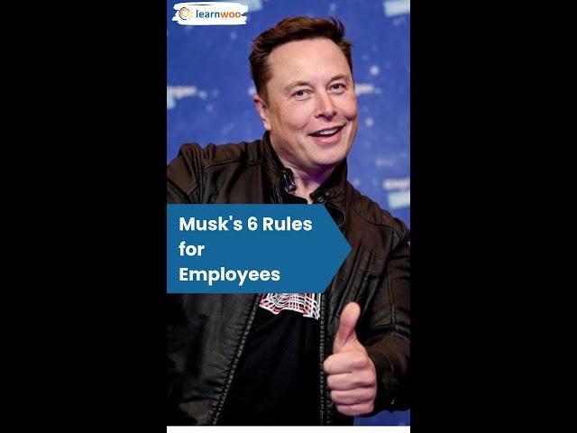 Elon Musk's 6 Rules for Employees #shorts