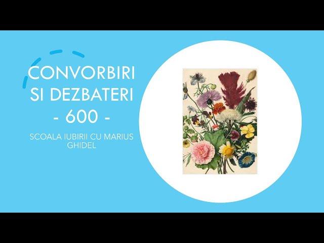 CONVORBIRI SI DEZBATERI - 600