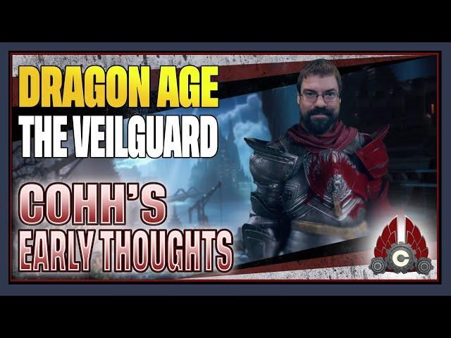 CohhCarnage's Early Thoughts On Dragon Age: The Veilguard