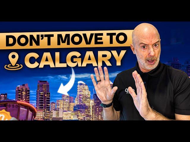 Don’t Move To Calgary | Is Calgary A Good Place To Live In 2023