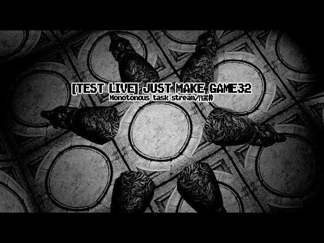 [TEST LIVE] JusT MaKe GamE32