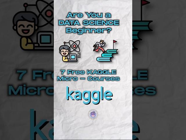 7 Free Kaggle Micro-Courses for Data Science Beginners #datascience #courses