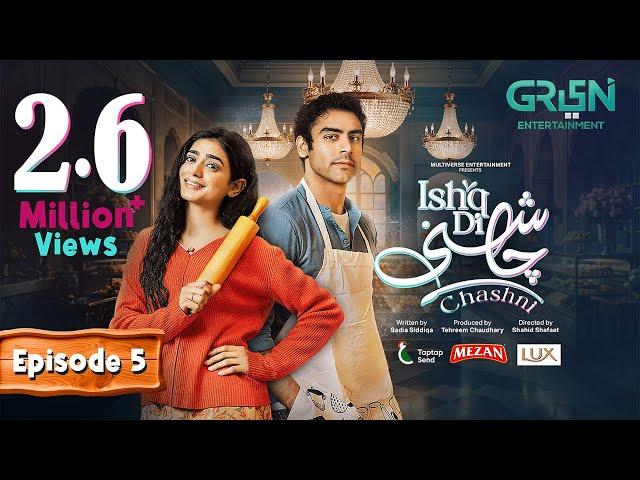 Ishq Di Chashni Ep 05 (Subtitle) 6th March 2025 (Sehar Khan, Khushhal Khan) - Mezan,Taptap Send,Lux