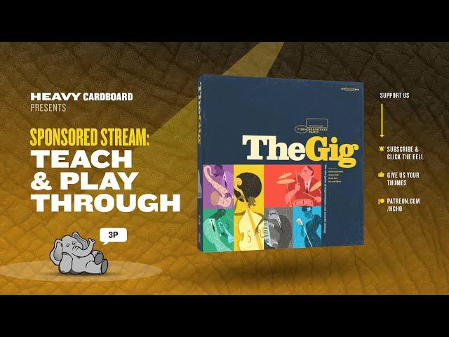 The Gig - (KS) 3p Teaching & Play-through by Heavy Cardboard