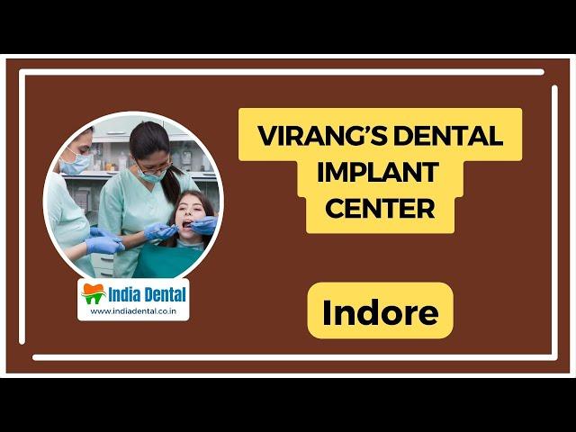 Discover Exceptional Dental Care at Virang’s Dental Implant Center