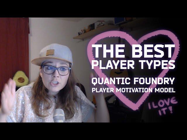 The Best Player Motivation System | Quantic Foundry Player Motivation Model | How to Design Games