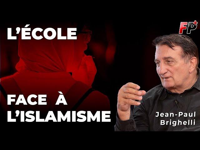 L'école face à l'islamisme – entretien avec Jean-Paul Brighelli