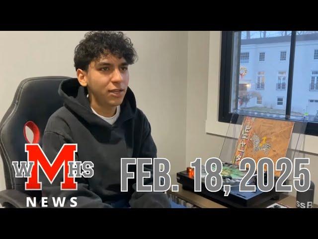 WMHS News 2/18/25